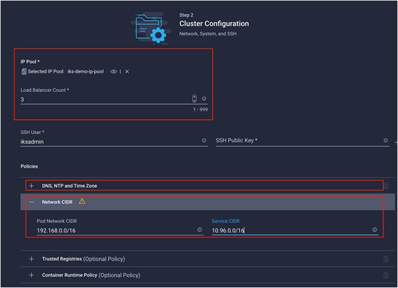 The relevant fields relating to the IKS cluster-wide networking configuration