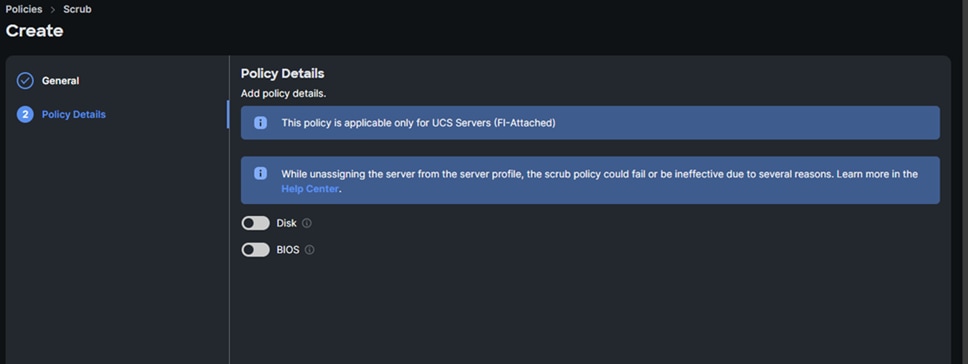 The Scrub Policy details showing Disk and BIOS selection options