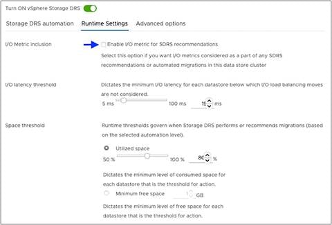 Clear the “Enable I/O metric for the SDRS recommendations” option