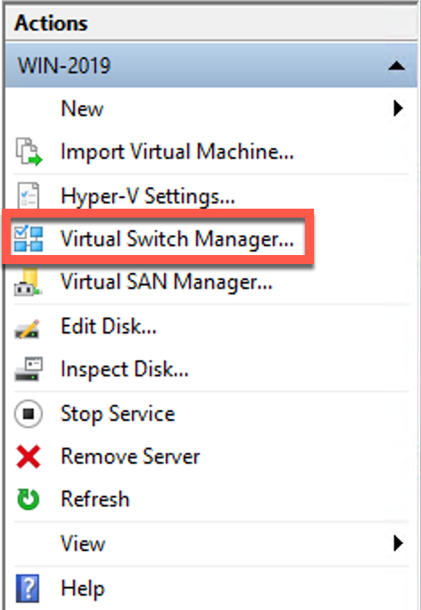 In the Actions pane, click Virtual Switch Manager