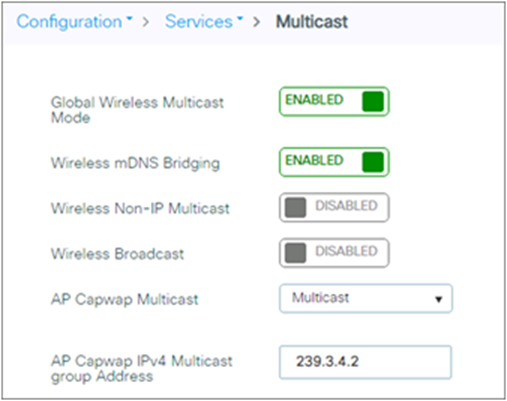 Configuration > Services > Multicast