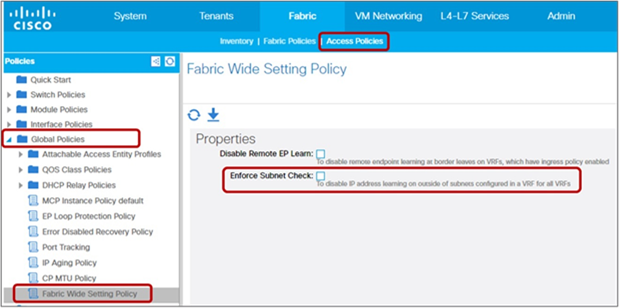Enforce Subnet Check under Fabric Wide Setting Policy (APIC Release 2.2(2q))