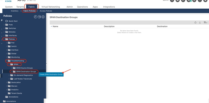 Image 23: Path to create a fabric ERSPAN destination group