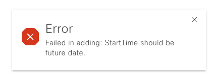 StartTime Error Message