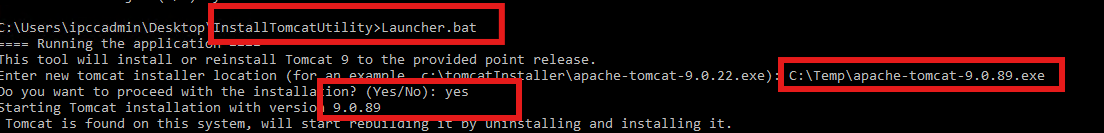 Run Launcher.bat and Enter Tomcat Version