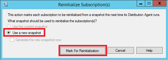Use a new snapshot and Mark For Reinitialization