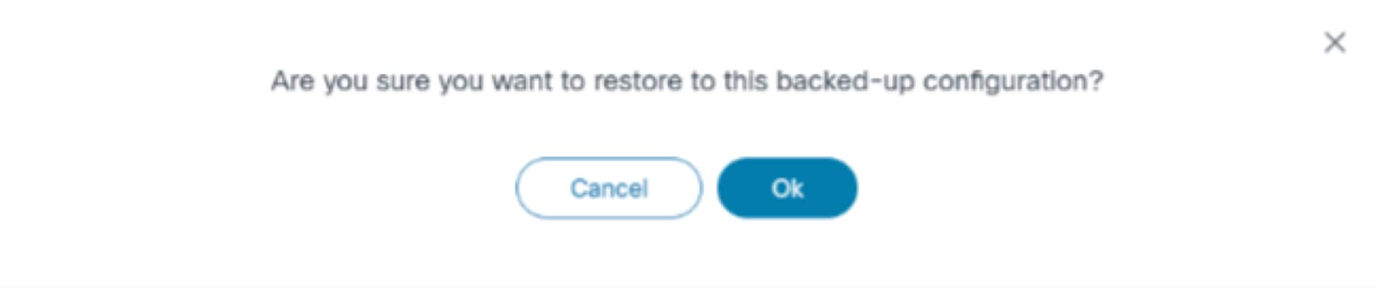 Config Restore Confirmation
