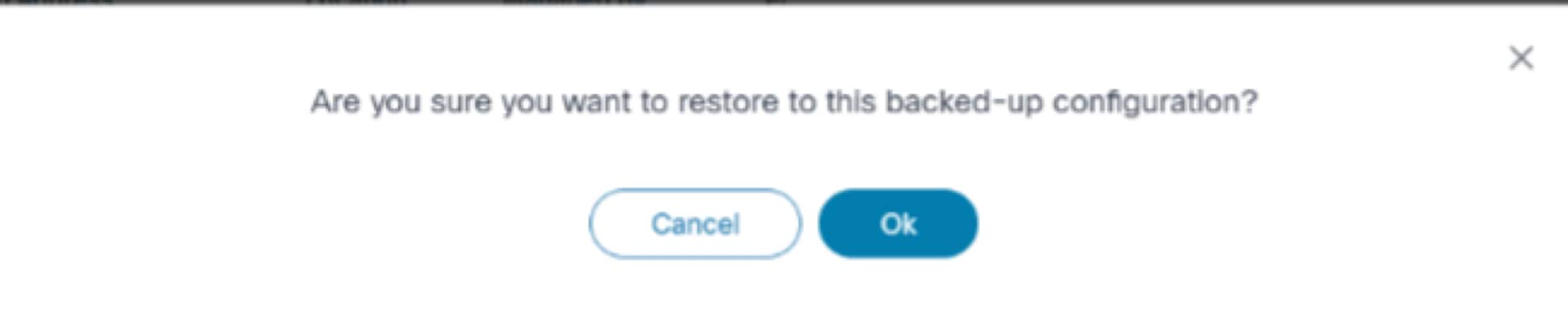 Restore Configuration Confirmation