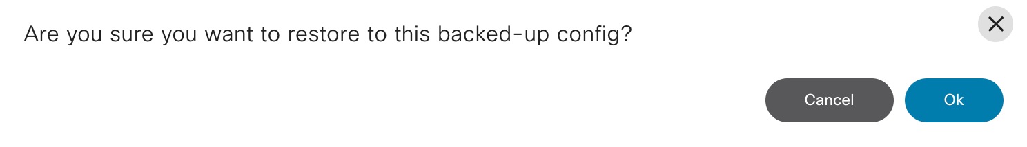 Restore Configuration Confirmation