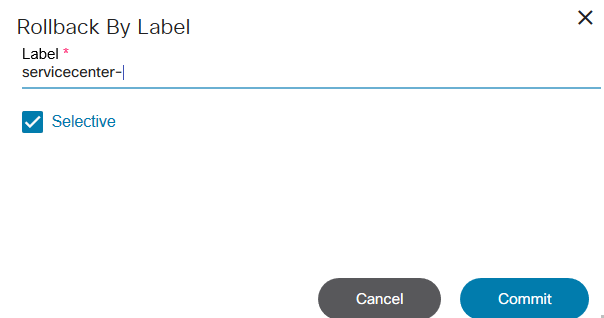 Rollback by Label Confirmation