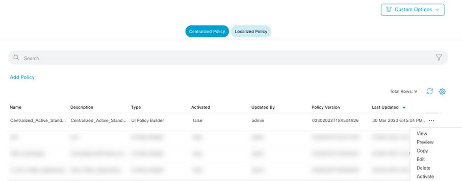 Centralized Policy Menu - click 3 Dots and Choose Activate