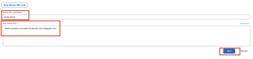 Enter URL lists in Block URL List