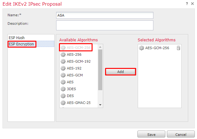 Cisco Firepower VPN Configuration - Configure IPsec - Select AES-GCM-256 for ESP Encryption