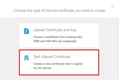 Self-Signed Enrollment - Choose Self-Signed Certificate