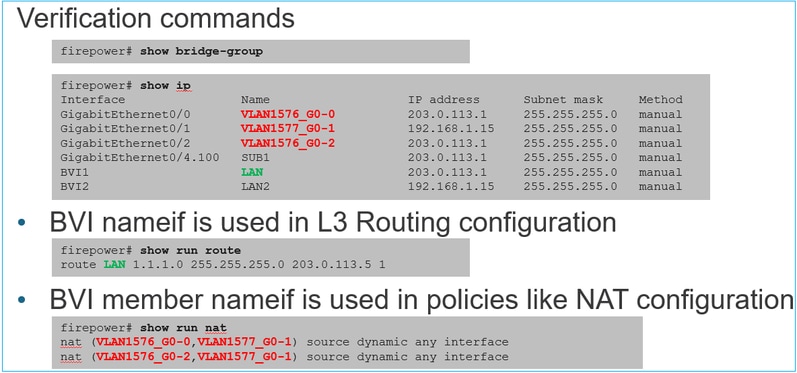 Verification commands, L3 Routing configuration, and member name if used in policies.