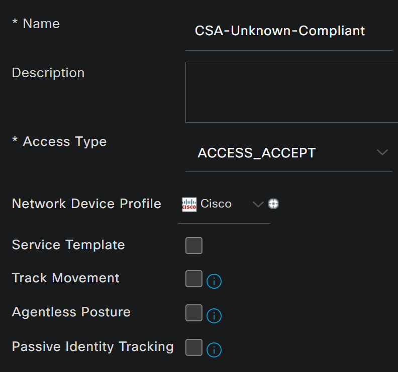 ISE - 권한 부여 프로파일 - CSA-Unknown-Compliant