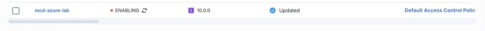 From the MCD Dashboard, Status Displays ENABLING