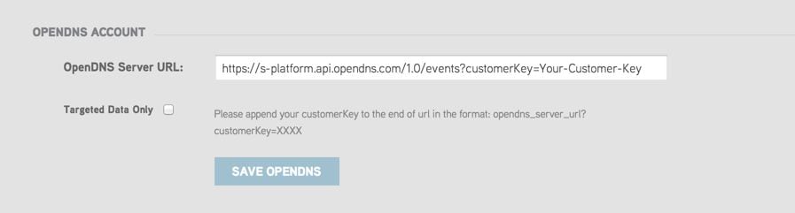 Integrate ZeroFOX with Umbrella - zerofox opendns serverurl