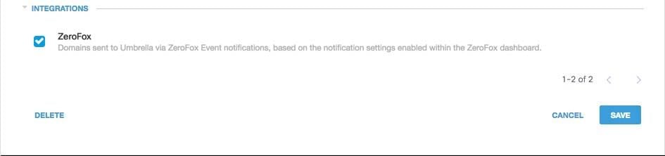 Integrate ZeroFOX with Umbrella - select zerofox integration option