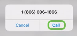 If you select to call us, an appropriate number will show. On devices that allow phone calls, you can select the Call button. 