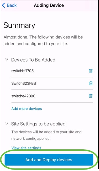 A Summary of the devices to be added will appear. Click on Add and Deploy devices. 