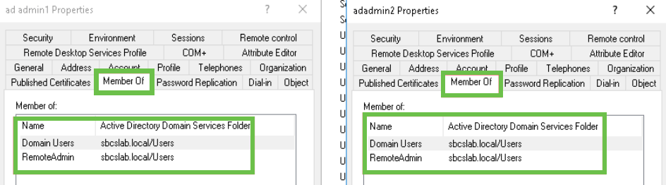 Also, you can verify the Domain Users and RemoteAdmin details for those usernames by navigating to the Member Of tab under the Properties option.