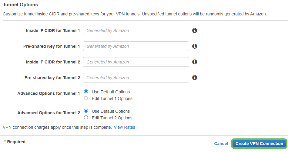 This is a screenshot of the tunnel options of which remain untouched and with the default configurations. The Create VPN Connection button is highlighted to bring to action to go ahead and continue. 