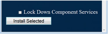 Schakel het selectievakje Lock Down Component Services in als
            deze functie moet zijn ingeschakeld.