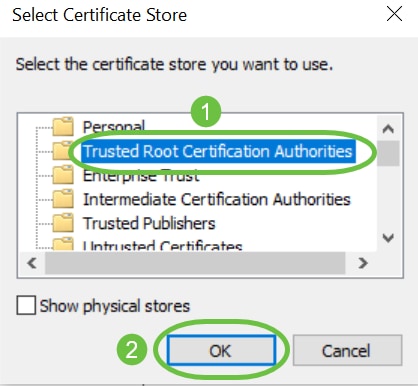 Select Trusted Root Certification Authorities and click OK. 