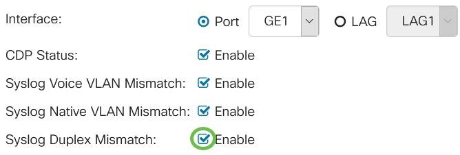 In the Syslog Duplex Mismatch field, check the Enable checkbox to send a syslog message when a duplex mismatch is detected on the port specified.