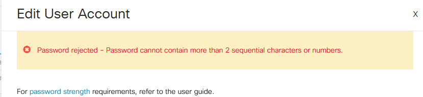 If you use a password that contains sequential characters, you will again get the following error message.