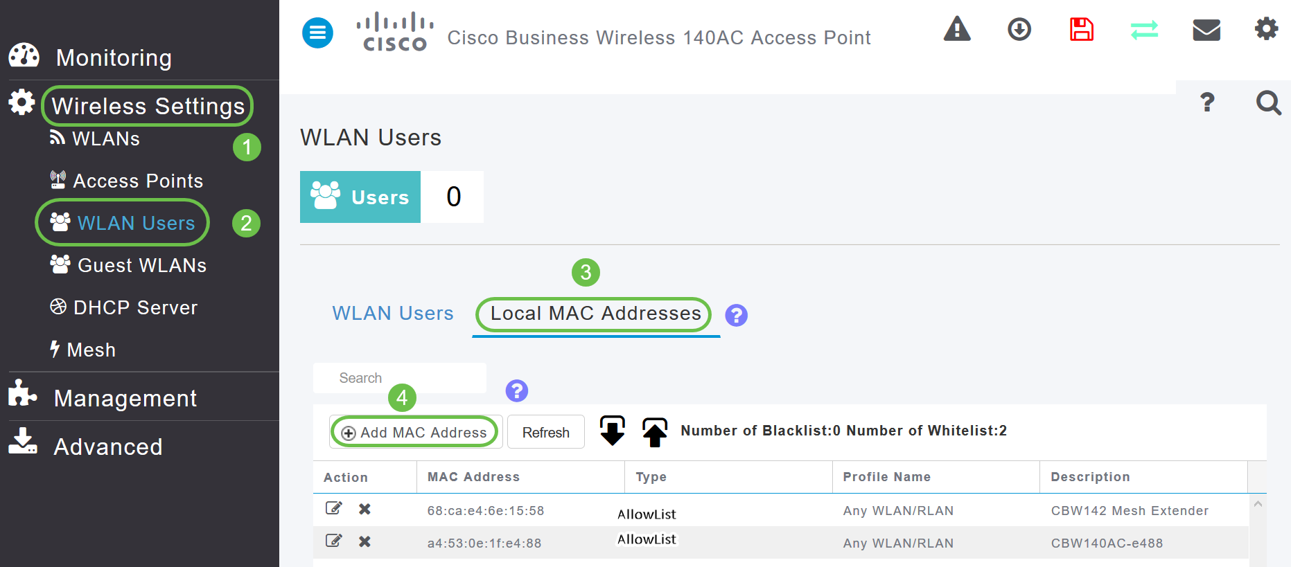 1. Select Wireless Settings 2. Select WLAN Users 3. Select Local MAC Addresses 4. Select Add MAC Address. 