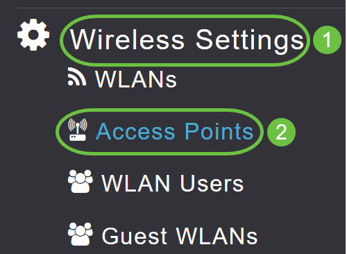 Go to Wireless Settings > Access Points