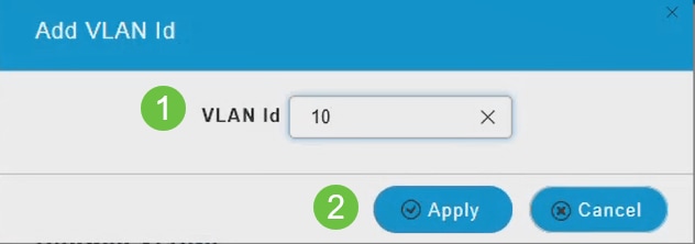 Enter the VLAN Id and click Apply.