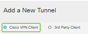 Add a new Tunnel - Cisco VPN Client is highlighted.