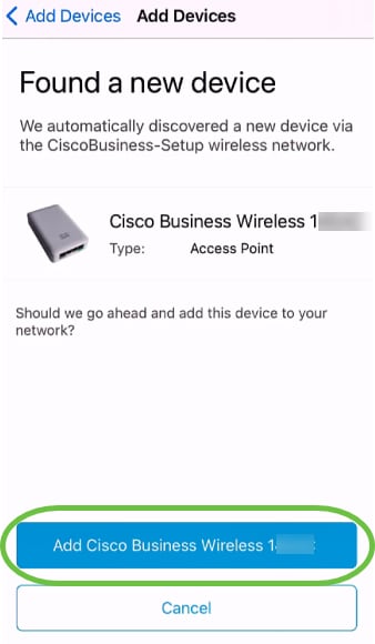The access point will be detected. In this example, it is a Cisco Business Wireless access point. Click Add Cisco Business Wireless. 