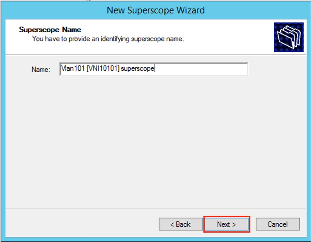 win2012, Define Name of the DHCP Superscope