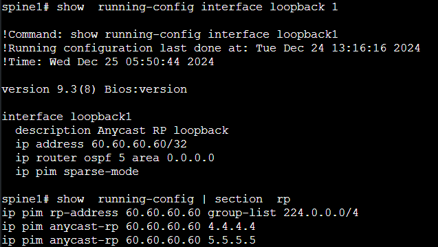 60.60.60.60 is the Anycast RP IP and 4.4.4.4/5.5.5.5 are the Loopback IP of Spine 1 and Spine 2
