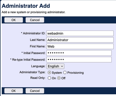 Administrator Add a New System or Provisioning Administrator