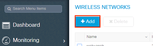 Navigate to WLANs and select +Add
