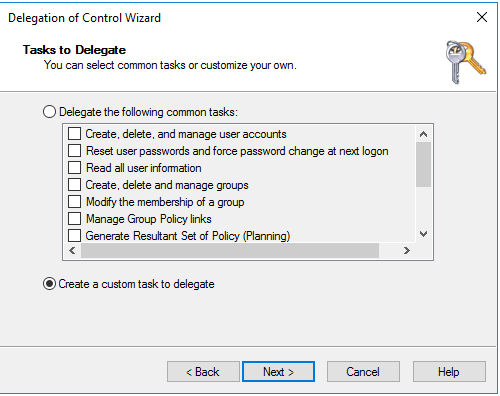 Machine generated alternative text:Delegation of Control WizardTæks toYou can select common tasks or customize your ownC) Delegate the following common tasksCreate. delate. and manage user accountsReset user passwords and force password change at BgonRead all user informationCreate. delate and manage groupsModfytha membership of a groupManage Group Policy linksGenerate Resultant Set of Policy (Planning)@Create a custom task to delegate