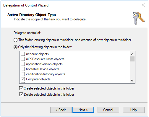 Machine generated alternative text:Delegation of Control WizardMive TypeIndicate the scope of the task you want to delegateDelegate control ofC) This folder existing objects in this folder and creation of new objects in this folder@Only tha following objects in the folderaccount objectsaCS ResourceLimts objectsapplicationVaßion objectsbootablaDevice objectscertification Authority objectsZ] Computer objectsZ] Creata selected objects in this folderZ] Delate selected objects in this folder