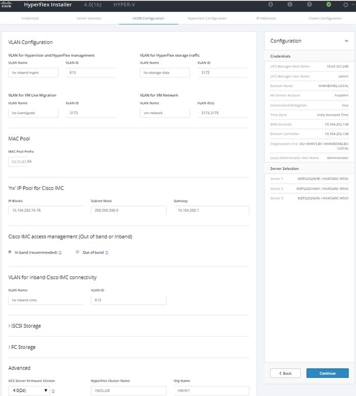 Machine generated alternative text:HyperAex InstallerVI—AN ConfisurstionVLANVLAN VMMAC Pool'hx' IP Pool for Cisco IMCCisco IMC access management (Out of bend or Intend)VI—AN for inöend Cisco I MC connectivityiSCSI StorageStorageAdva n ced"XCLusVLANVLAN VM31743175Confisurstionoaek