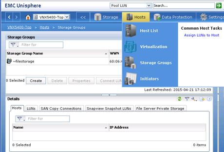 Description: Machine generated alternative text: EMC Unisphere
Common Host Tasks
Assign LUNs to Host
Storage Groups ________________
IV’— Filterfor I
Storage Group Name
‘4ilestorage
O Selected Create Delete Properties Conr
Details
Hosts LUNS SAN Copy Connections Snapview Snapshot LUNs File Server Private Storage
I ‘y’— Filterfor I
Name a IP Address
O Selected O items