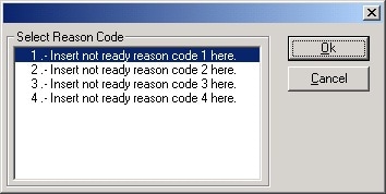Reason code dialog box for not ready