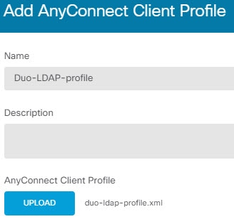 AnyConnect クライアント プロファイル XML ファイルをアップロードします。