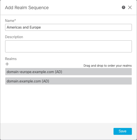How to create a realm sequence consisting of two realms. If used in an identity policy, this configuration causes the system to look in the first realm listed in the dialog box; if users are not found, the system looks in the other realms in the order listed.