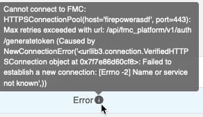 适配器超时或最大重试次数错误表示存在配置问题，例如错误的 FMC 服务器证书