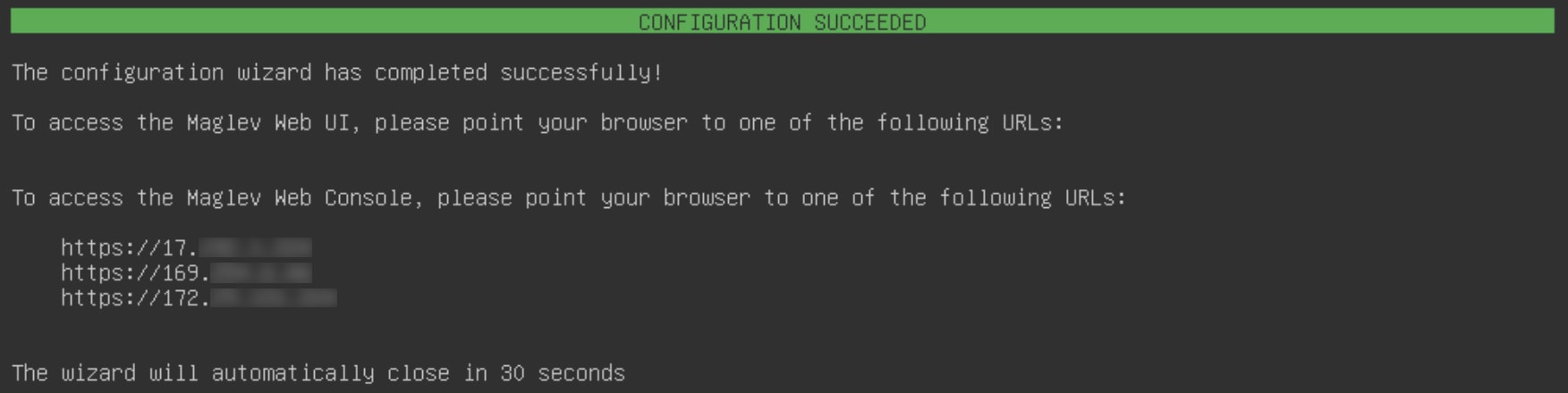 The Maglev Configuration wizard displays the message that the configuration succeeded with optional next steps.