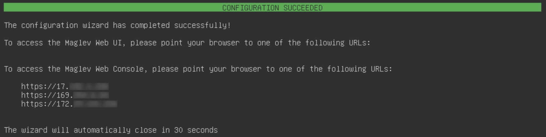 The Maglev Configuration wizard displays the message that the configuration succeeded with optional next steps.